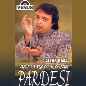 Aankhon Mein Teri Mp3 Song Download By Altaf Raja Aaj Ki Raat Naa Jaa Pardesi Wynk Download jaa bewafa jaa by altaf raja. wynk music
