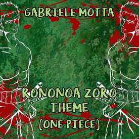 Rononoa Zoro Theme From One Piece Songs Download Mp3 Or Listen Free Songs Online Wynk