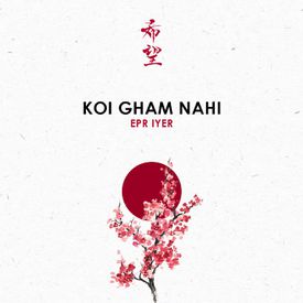 Koi Gham Nahi Epr Lyer Mp3 Download