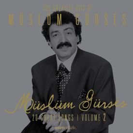 The Greatest Hits of Müslüm Gürses, Vol. 2 Songs Download MP3 or Listen  Free Songs Online | Wynk
