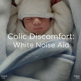 赤ちゃんの睡眠のためのホワイトノイズ Mp3 Song Download By White Noise For Babies Colic Discomfort White Noise Wynk