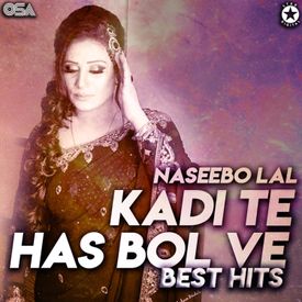 Kadi Te Has Bol Ve Mp3 Song Download By Naseebo Lal Kadi Te Has Bol Ve Best Hits Wynk Kawaranai (i believe) omoi wa tatoe donna koto ga atte mo mou kowakunai (don't be afraid) 'cos i'm with you tomo ni egaku mirai no saki he hitori ja nai i'll be by your side shinjiru yuuki wo tsuyoku mune ni daite i believe. kadi te has bol ve mp3 song download by