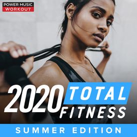 Ily I Love You Baby Workout Remix 132 Bpm Mp3 Song Download By Power Music Workout Total Fitness Summer Edition Nonstop Workout Mix 132 Bpm Wynk