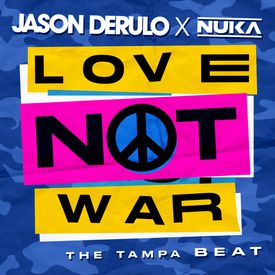 Love Not War The Tampa Beat Mp3 Song Download By Nuka Wynk