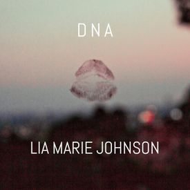 Dna Mp3 Song Download By Lia Marie Johnson Wynk