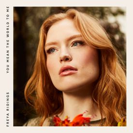 Ultraviolet Mp3 Song Download By Freya Ridings You Mean The World To Me Wynk