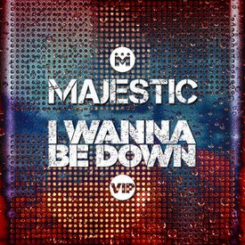 For Android For Ios Sign In Sign In Home English Songs I Wanna Be Down Majestic Vip Edit Songs I Wanna Be Down Majestic Vip Edit I Wanna Be Down Majestic Vip Edit I Wanna Be Down Majestic Vip Edit 3 56 19 3 Beat Productions Ltd Play Now