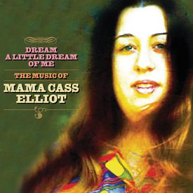 Dream A Little Dream Of Me Mp3 Song Download By Mama Cass Dream A Little Dream Of Me The Music Of Mama Cass Elliot Wynk