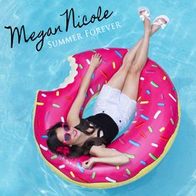 Summer Forever Mp3 Song Download By Megan Nicole Wynk Top 10 megan nicole lyrics. summer forever mp3 song download by