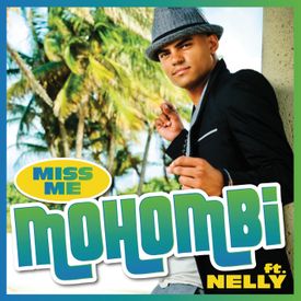 Miss Me Mp3 Song Download By Mohombi Wynk