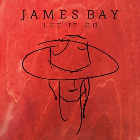 Let It Go Mp3 Song Download By James Bay Wynk