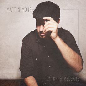 Catch Release Mp3 Song Download By Matt Simons Wynk