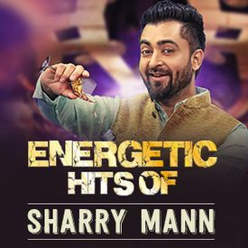 Play Energetic Hits Of Sharry Mann Songs Online For Free Or Download Mp3 Wynk Listen online & download a to z hindi mp3 songs, new hindi songs, album songs, dramatic songs, movies album songs from unlimited musik. energetic hits of sharry mann songs