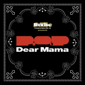 Dear Mama Songs Download Mp3 Or Listen Free Songs Online Wynk