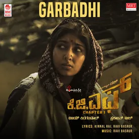 Garbadhi By Ananya Bhat Kgf Chapter 1 Kannada Download Play