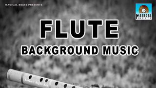 Flute Background Music MP3 Song Download | Flute Background Music @  WynkMusic