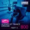 A State Of Trance (ASOT 800 - Part 3) This Week's Progressive Pick