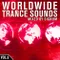 Worldwide Trance Sounds, Vol. 6 Full Continuous DJ Mix, Pt. 2