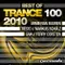 Trance 100 Best Of 2010, Pt. 3 of 4 Full Continuous Mix