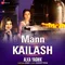 Mann Kailash by Alka Yagnik