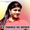 12 chakka ko driver