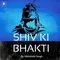 Shiv Ki Bhakti
