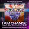 I Am Change Psyence Fiction Remix