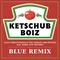 Blue-Ketschub Boiz Remix