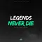 Legends Never Die (Motivational Speech)