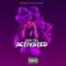 Activated (feat. Tapz Money)
