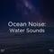 8D Ocean Sounds