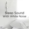 White Noise Sleep