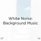 White Noise Relaxation