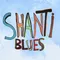 Shanti Blues