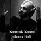 Naanak Naam Jahaaz Hai