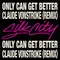 Only Can Get Better-Claude VonStroke Remix