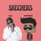 Skechers (feat. Tyga)-Remix