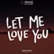 Let Me Love You-Sean Paul Remix