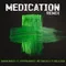 Medication-Remix