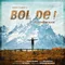 Bol De (Feat. Soham Naik)