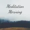 Meditation Morning