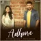 Adhoore (feat. Bhaven Dhanak)