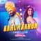 Aahun Aahun (From "Love Aaj Kal") Trippy Club Remix