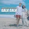 Gala Gala (feat. Vayz Luluk)