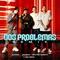 Dos Problemas (feat. Big Soto) Remix