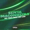 Senta Maconheira (feat. MC Lan)