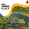 All Things Climate Policy