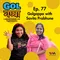 Ep. 77: Golgappa with Savita Prabhune