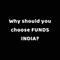 Why should you choose Funds India? Is it safe for investments?