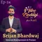 SRIJAN BHARDWAJ ON CRYPTO CURRENCY AND INVESTMENT - TIZ - EP 024